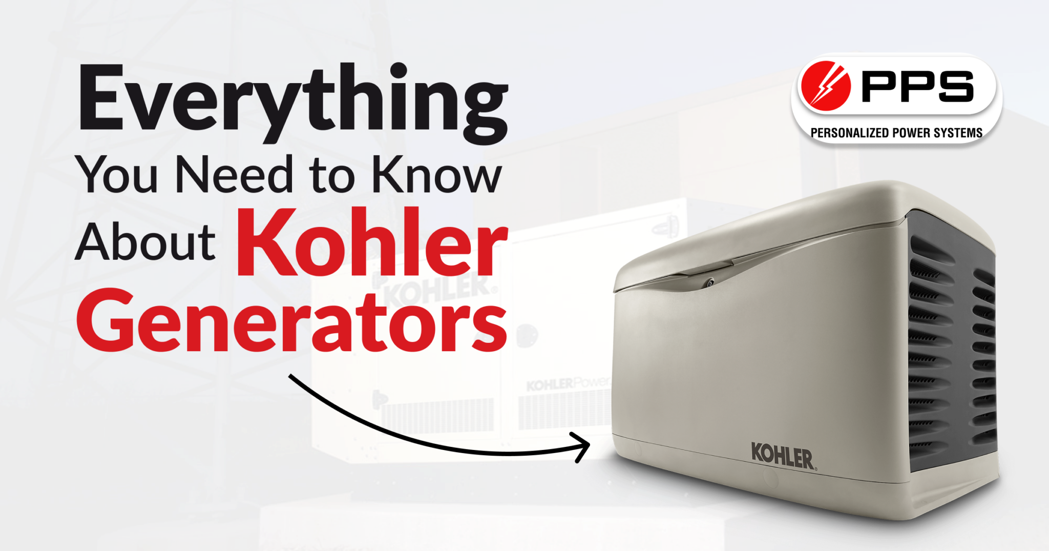 Everything You Need to Know About Kohler Generators PPS